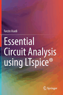 Essential Circuit Analysis using LTspice