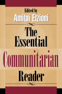 Essential Communitarian Reader