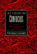 Essential Confucius - Cleary, Thomas F, PH.D. (Translated by)