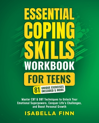 Essential Coping Skills Workbook for Teens - Finn, Isabella