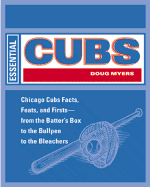 Essential Cubs - Myers, Doug, and Myers Doug