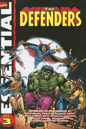 Essential Defenders Vol.3 - Conway, Gerry (Text by), and Gerber, Steve (Text by), and Warner, John (Text by)