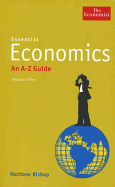 Essential Economics: An A-Z Guide