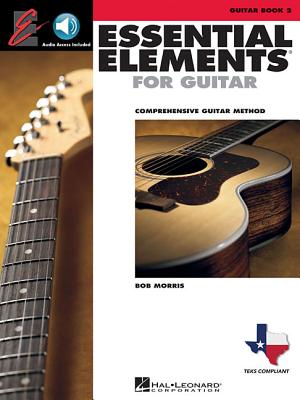 Essential Elements for Guitar Book 2: Texas Edition 2015 Book with Online Audio - Morris, Bob