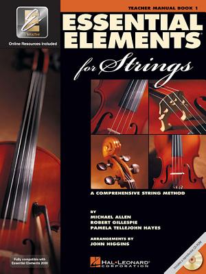 Essential Elements for Strings - Book 1 with Eei: Teacher Manual - Gillespie, Robert, and Tellejohn Hayes, Pamela, and Allen, Michael