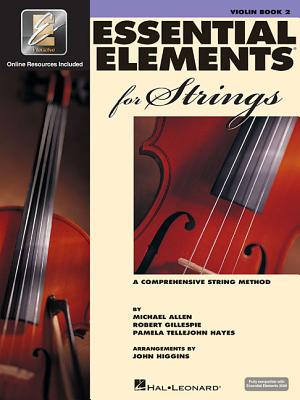 Essential Elements for Strings - Book 2 with Eei: Violin (Book/Media Online) - Gillespie, Robert, and Tellejohn Hayes, Pamela, and Allen, Michael