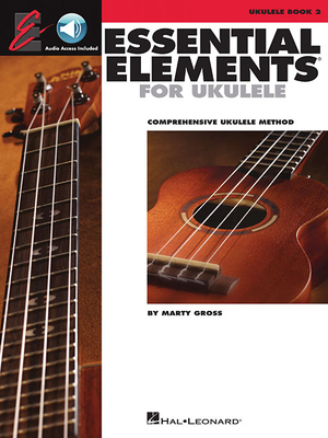 Essential Elements Ukulele Method - Book 2 - Gross, Marty