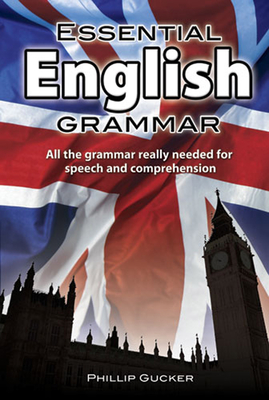 Essential English Grammar - Gucker, Philip