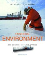 Essential Environment: The Science Behind the Stories - Withgott, Jay H, and Brennan, Scott R