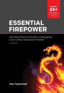 Essential Firepower: Your best practice guide to configuring Cisco's Next Generation Firewall