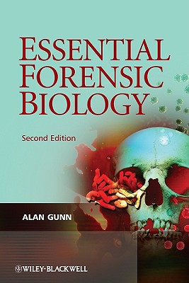 Essential Forensic Biology 2e - Gunn