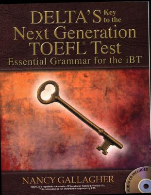 Essential Grammar For The IBT Deltas Key To The Next Generation TOEFL
Test