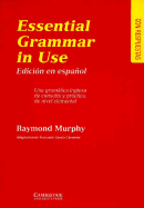 Essential Grammar in Use Spanish Edition with Answers: A Reference and Practice Book for Elementary Students of English