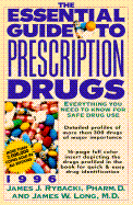 Essential Guide to Prescription Drugs-96: Everything You Need to Know for Safe Drug Use