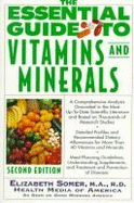 Essential Guide to Vitamins and Minerals Revised and Updated