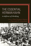 Essential Herman Kahn: In Defense of Thinking