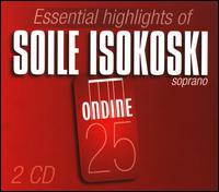Essential Highlights of Soile Isokoski - Marita Viitasalo (piano); Soile Isokoski (soprano); Berlin Radio Symphony Orchestra; Marek Janowski (conductor)