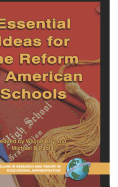 Essential Ideas for the Reform of American Schools (Hc)