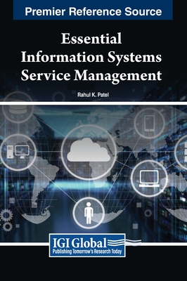 Essential Information Systems Service Management - Patel, Rahul K (Editor)