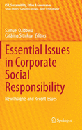 Essential Issues in Corporate Social Responsibility: New Insights and Recent Issues