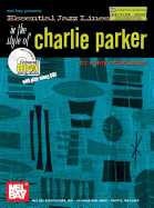 Essential Jazz Lines in the Style of Charlie Parker, B-Flat Instruments Edition