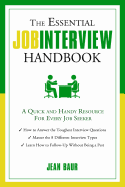 Essential Job Interview Handbook: A Quick and Handy Resource for Every Job Seeker