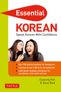 Essential Korean: Speak Korean with Confidence! (Korean Phrasebook and Dictionary)