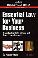 Essential Law for Your Business: A Practical Guide to All Legal and Financial Requirements