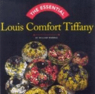 Essential Louis Comfort Tiffany