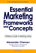 Essential Marketing Frameworks and Concepts - Chernev, Alexander