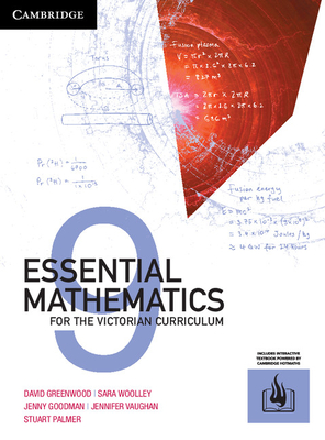 Essential Mathematics for the Victorian Curriculum Year 9 - Greenwood, David, and Woolley, Sarah, and Vaughan, Jennifer