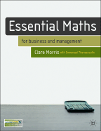 Essential Maths: For Business and Management