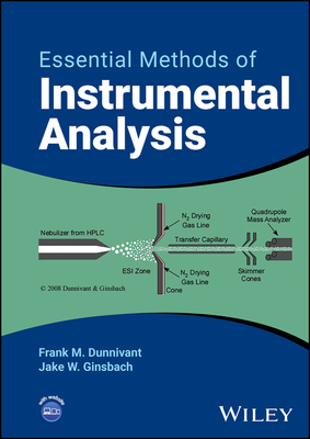 Essential Methods of Instrumental Analysis - Dunnivant, Frank M., and Ginsbach, Jake W.