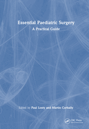 Essential Paediatric Surgery: A Practical Guide