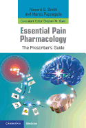 Essential Pain Pharmacology: The Prescriber's Guide