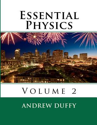 Essential Physics, volume 2 - Duffy, Andrew