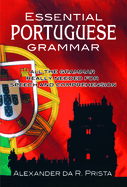 Essential Portuguese Grammar: All the Grammar Really Needed for Speech and Comprehension