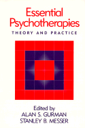 Essential Psychotherapies: Theory and Practice - Gurman, Alan S, PhD (Editor), and Messer, Stanley B, Dean, PhD (Editor)