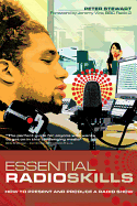 Essential Radio Skills: How to Present and Produce a Radio Show