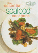 Essential Seafood Cookbook