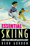 Essential Skiing - Gordon, I Herbert, and Gordon, Herb