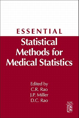 Essential Statistical Methods for Medical Statistics - Miller, J. Philip