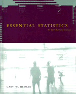 Essential Statistics: For the Behavioral Sciences