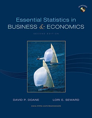 Essential Statistics in Business and Economics with Student CD - Doane, David, and Seward, Lori