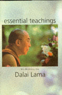 Essential Teachings - Dalai Lama XIV