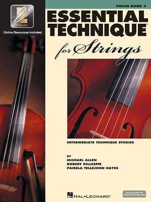 Essential Technique for Strings with Eei: Violin (Book/Media Online) - Gillespie, Robert, and Tellejohn Hayes, Pamela, and Allen, Michael