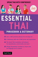 Essential Thai Phrasebook & Dictionary: Speak Thai with Confidence! (Revised Edition)
