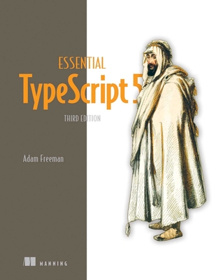 Essential Typescript 5 - Freeman, Adam
