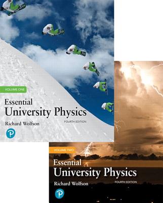 Essential University Physics - Wolfson, Richard