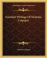 Essential Writings Of Nicholas Culpeper
